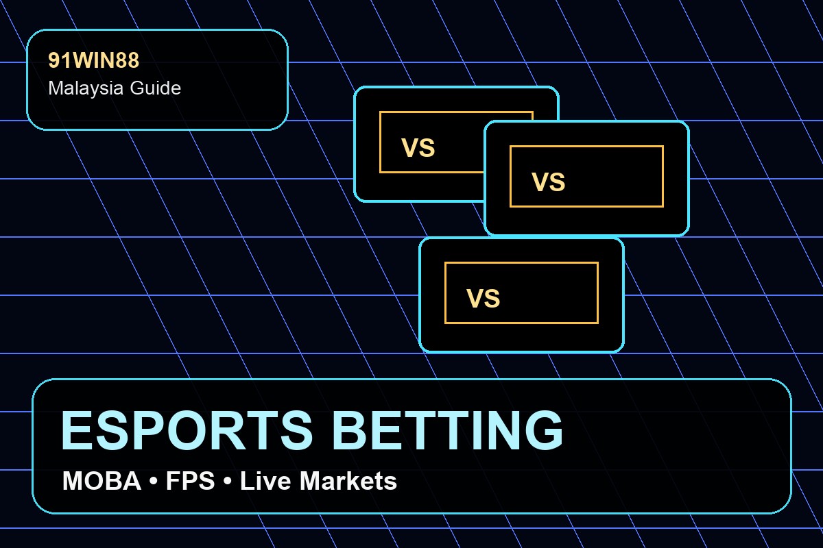 Esports Betting Guide 91win88 Malaysia guide